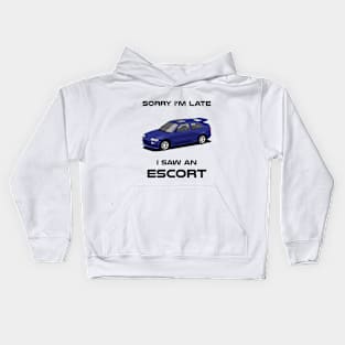 Sorry I'm Late Ford Escort RS MK4 Classic Car Tshirt Kids Hoodie